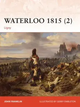 Waterloo 1815 (2): Ligny, Paperback/John Franklin