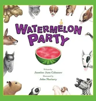 Watermelon Party, Hardcover/Jasmine Cabanaw