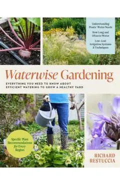 Waterwise Gardening - Richard Restuccia