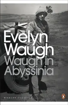 Waugh in Abyssinia, Paperback/Evelyn Waugh