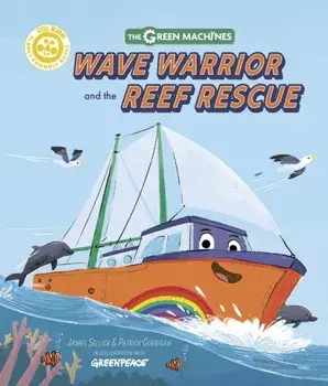 Wave Warrior and the Reef Rescue, Paperback/James Sellick