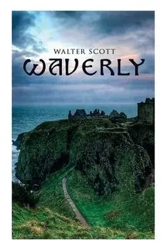 Waverly: Historical Novel, Paperback/Walter Scott