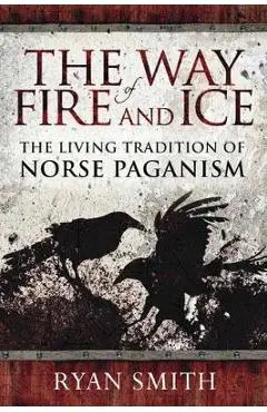 Way of Fire and Ice - Ryan Smith