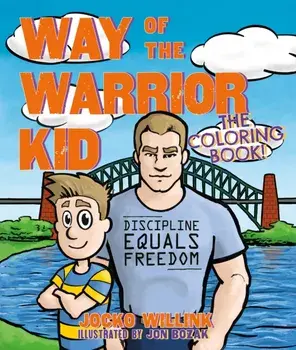 Way of the Warrior Kid: The Coloring Book!, Paperback/Jocko Willink