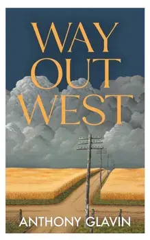 Way Out West, Paperback/Anthony Glavin