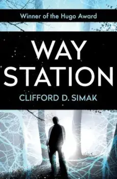 Way Station, Paperback/Clifford D. Simak
