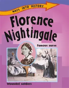 Ways Into History: Florence Nightingale, Paperback/Sally Hewitt