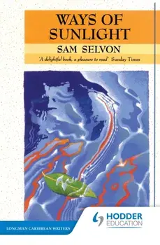 Ways of Sunlight, Paperback/Samuel Selvon