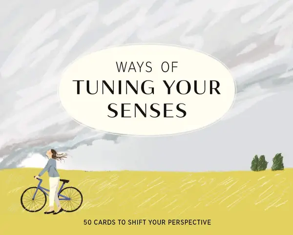 Ways of Tuning Your Senses | Stephen Ellcock