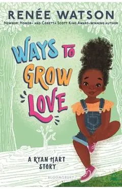 Ways to Grow Love - Ren�e Watson