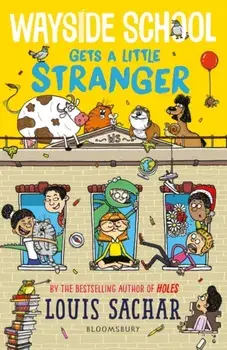 Wayside School Gets a Little Stranger, Paperback/Louis Sachar