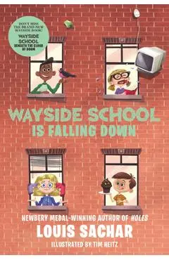 Wayside School Is Falling Down - Louis Sachar