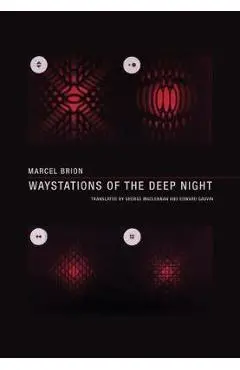 Waystations of the Deep Night - Marcel Brion