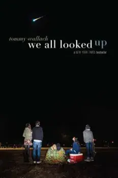 We All Looked Up, Paperback/Tommy Wallach