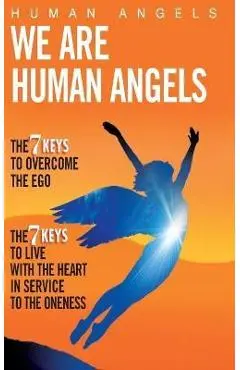 We are Human Angels - Ross Wilkins