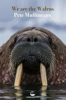We Are the Walrus, Paperback/Pete Mullineaux