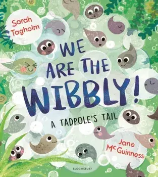 We Are the Wibbly!, Hardback/Sarah Tagholm