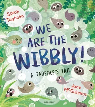 We Are the Wibbly!, Paperback/Sarah Tagholm
