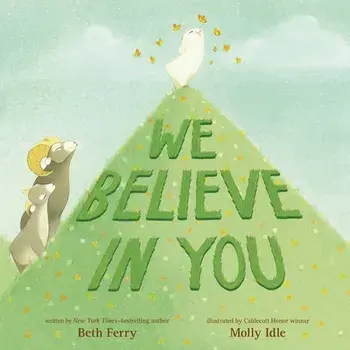 We Believe in You, Hardcover/Beth Ferry