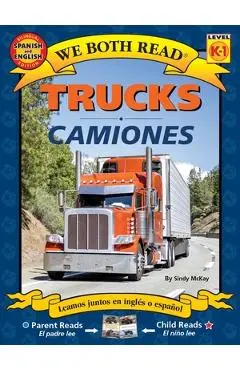 We Both Read: Trucks / Camiones (Bilingual in English and Spanish) - Sindy Mckay
