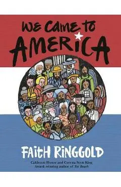 We Came to America - Faith Ringgold