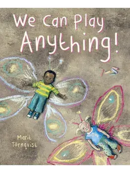 We Can Play Anything!, Hardback/Marit Tornqvist