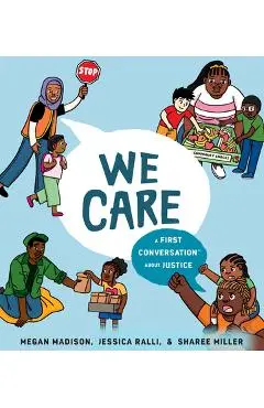 We Care: A First Conversation about Justice - Megan Madison