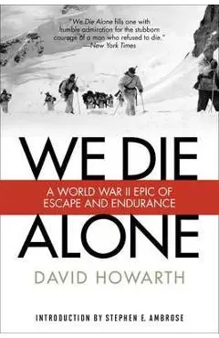 We Die Alone