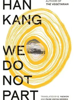We Do Not Part, Hardback/Han Kang