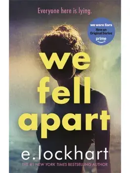 We Fell Apart, Paperback/E. Lockhart
