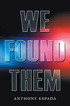 We Found Them, Paperback/Anthony Espada