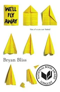 We'll Fly Away - Bryan Bliss