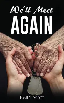 We'll Meet Again, Paperback/Emily Scott