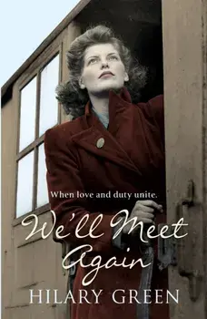 We'll Meet Again, Paperback/Hilary Green