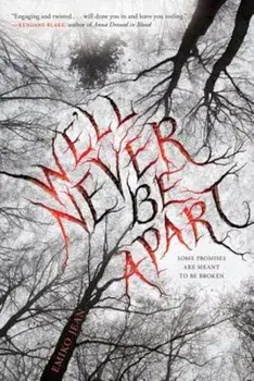 We'll Never Be Apart, Paperback/Emiko Jean
