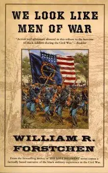 We Look Like Men of War, Paperback/William R. Forstchen