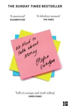 We Need to Talk About Money, Paperback/Otegha Uwagba