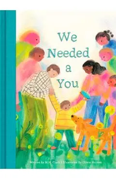 We Needed a You - M. H. Clark