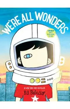 We're All Wonders - R. J. Palacio