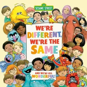 We're Different, We're the Same (Sesame Street), Board book/Bobbi Kates