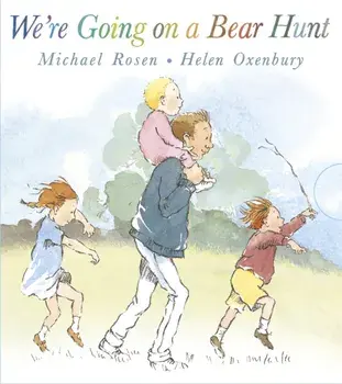 We're Going on a Bear Hunt, Hardback/Michael Rosen