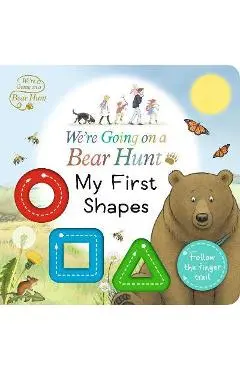We're Going on a Bear Hunt: My First Shapes - Walker Productions Ltd