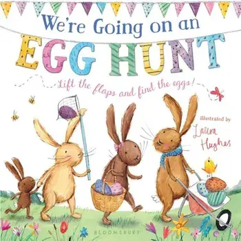 We're Going on an Egg Hunt, Hardcover/Laura Hughes