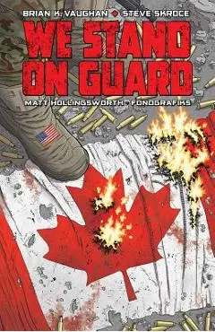 We Stand on Guard - Brian K. Vaughan