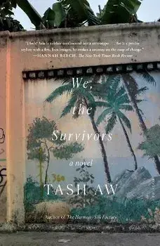 We, the Survivors, Paperback/Tash Aw