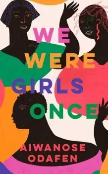 We Were Girls Once. Export/Airside, Paperback/Aiwanose Odafen