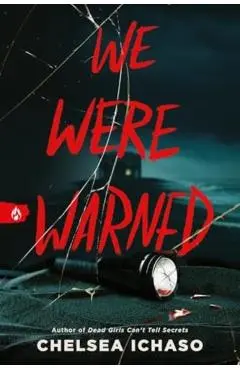 We Were Warned - Chelsea Ichaso