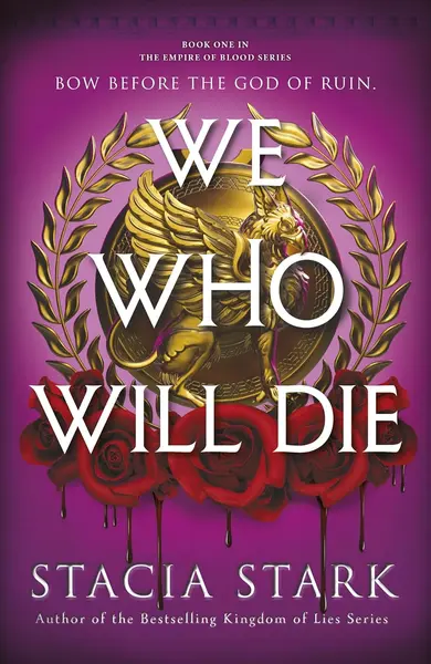 We Who Will Die (Empire of Blood 1)