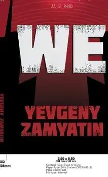 We: With the Introductory Chapter, The Revolution and Famine in Russia By H. G. Wells, Hardcover/Yevgeny Zamyatin