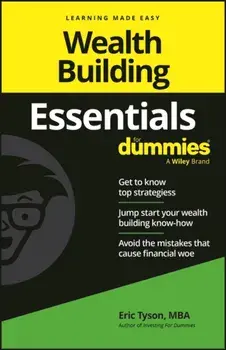 Wealth Building Essentials For Dummies, Paperback/Eric Tyson